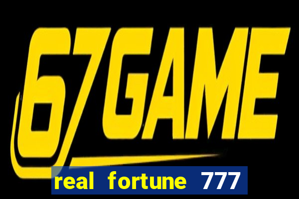 real fortune 777 paga mesmo